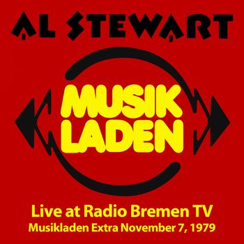 Al Stewart - Live at Radio Bremen TV (Live, Musikladen Extra Bremen, 1979)