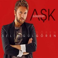 Selim Gülgören - Günlerden Aşk