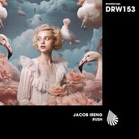 Jacob Ireng - Rush