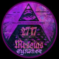2717 - Messias Syringe (Noradrenalin Records 012)