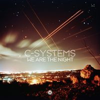 C-Systems - We Are the Night