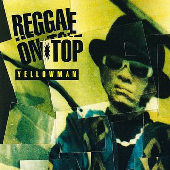 Yellowman - Reggae On Top
