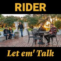 Rider - Let Em' Talk