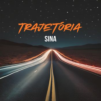 SINA - Trajetória (Explicit)
