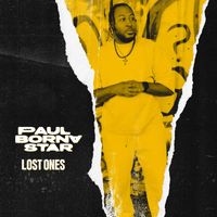 Paul BornaStar - Lost Ones (Explicit)