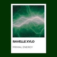 Ravelle Xylo - Primal Energy