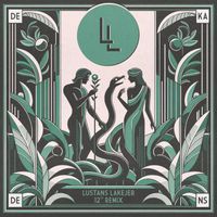Lustans Lakejer - Dekadens (12” Remix)