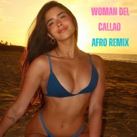 Yas Cepeda - Woman Del Callao (AFRO REMIX)