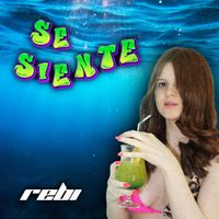 Rebi - Se siente