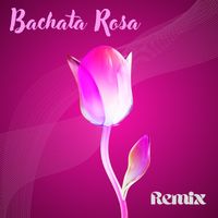 Yas Cepeda - Bachata Rosa (Remix)