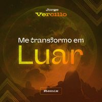 Jorge Vercillo - Me Transformo em Luar (Remix)