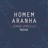 Jorge Vercillo - Homem Aranha (Remix)
