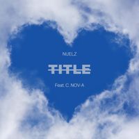Nuelz - No Title