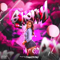 Mr Gil - Shorty (Explicit)
