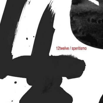 12Twelve - Speritismo