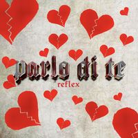 Reflex - Parlo di te (Explicit)