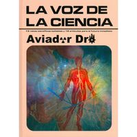 Aviador Dro - La Voz de la Ciencia