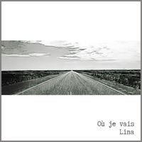 Lina - Où je vais