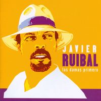 Javier Ruibal - Las Damas Primero