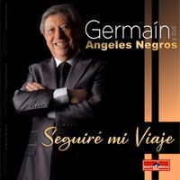 Germain y sus Angeles Negros - Seguiré Mi Viaje