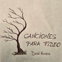 David Herrera - Canciones para Fideo