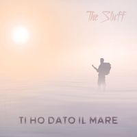 The Stuff - Ti ho dato il mare
