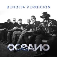 Oceano - Bendita Perdición