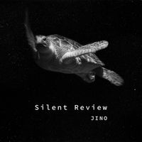 Jino - Silent Review #1