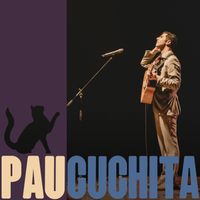 pau - Cuchita (En Vivo)