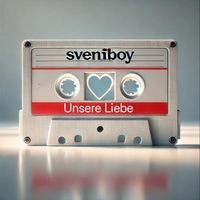 Sveniboy - Unsere Liebe