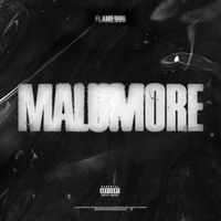 Flame - MALUMORE (Explicit)