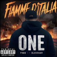 One - Fiamme D’Italia (Explicit)