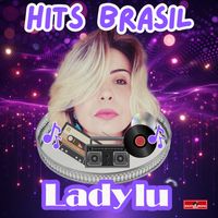 Lady Lu - Hits Brasil
