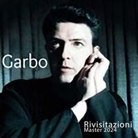 Garbo - Rivisitazioni (Remastered 2024)