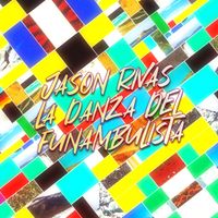 Jason Rivas - La Danza del Funambulista