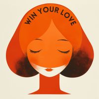calm music - Win Your Love