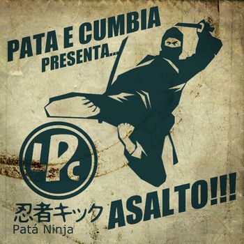 Los Pata e Cumbia - Asalto