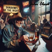 John Clark - Shadows of the Night