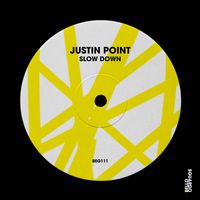 Justin Point - Slow Down