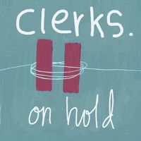 Clerks - On Hold