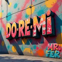 Mr. Fer - Do-Re-Mi