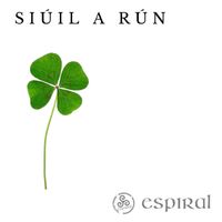Espiral - Siúil a Rún
