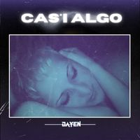 DAYEN - CASI ALGO