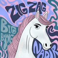 NADIR - Zig Zag Big Bang!