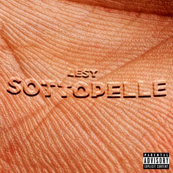 Lesy - Sottopelle (Explicit)