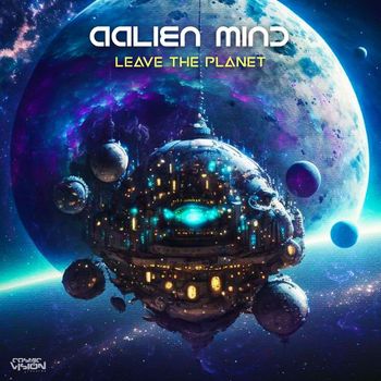 Aalien Mind - Leave the Planet