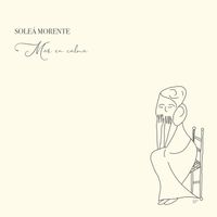 Soleá Morente - Mar en calma