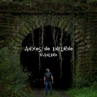 Maneiro - Anxos No Inferno