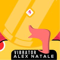Alex Natale - Vibrator