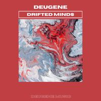 Deugene - Drifted Minds